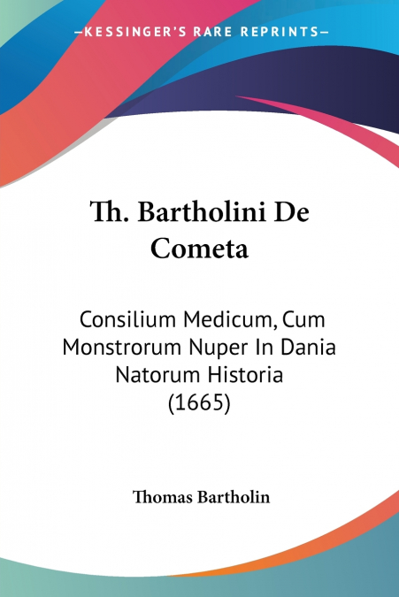 Th. Bartholini De Cometa