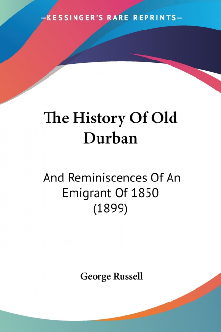The History Of Old Durban