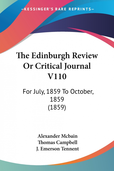 The Edinburgh Review Or Critical Journal V110