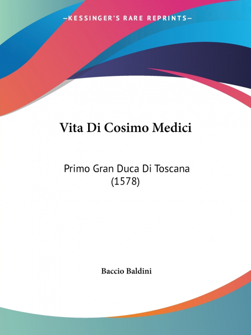 Vita Di Cosimo Medici