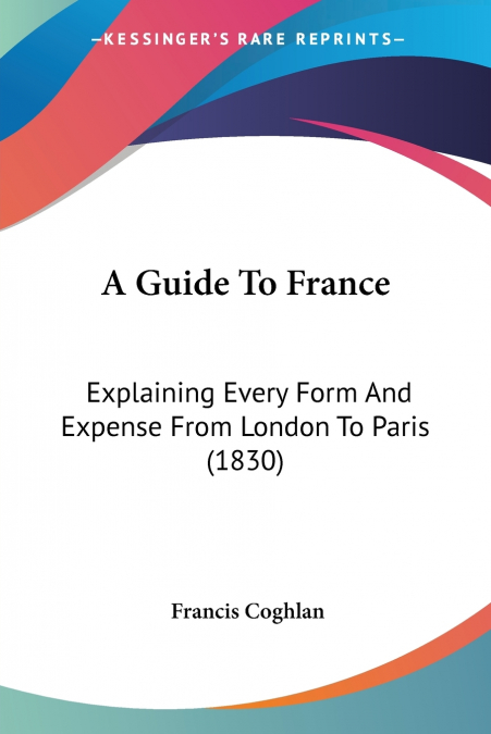 A Guide To France