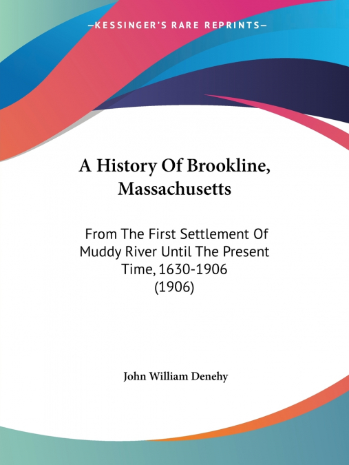 A History Of Brookline, Massachusetts
