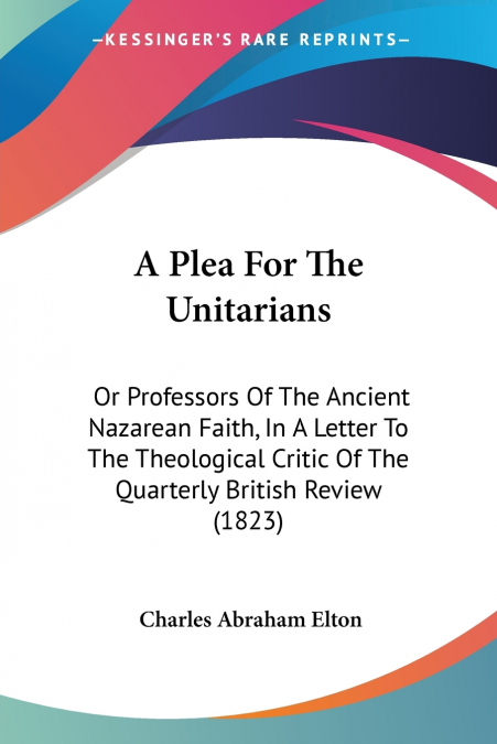 A Plea For The Unitarians