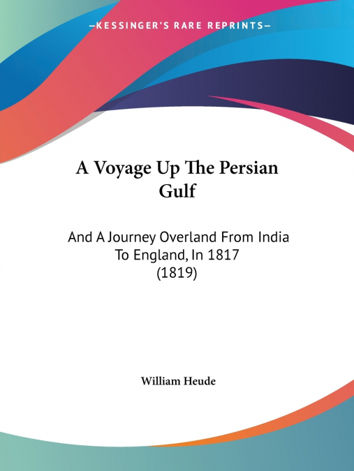 A Voyage Up The Persian Gulf