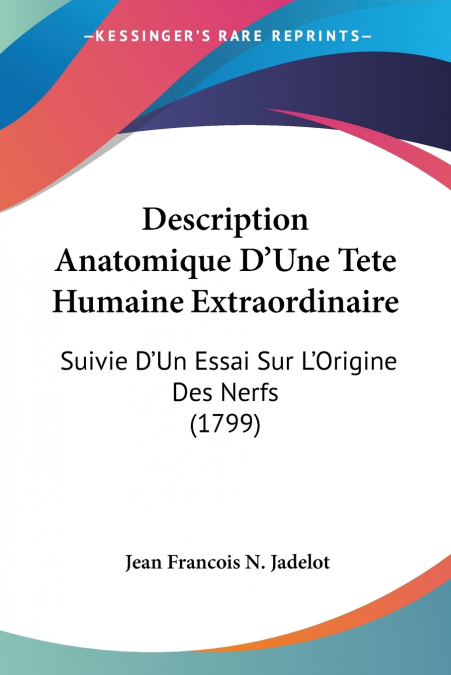 Description Anatomique D’Une Tete Humaine Extraordinaire