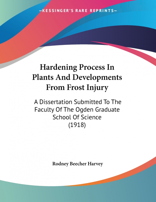 Hardening Process In Plants And Developments From Frost Injury