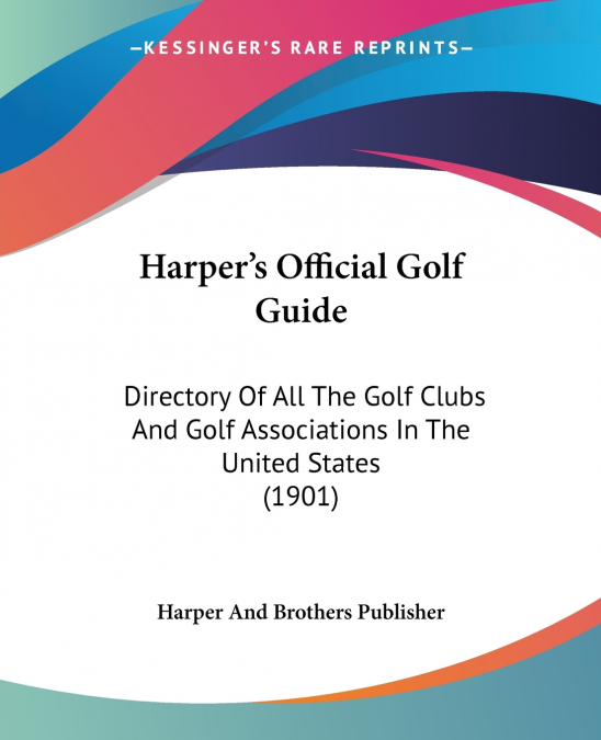 Harper’s Official Golf Guide