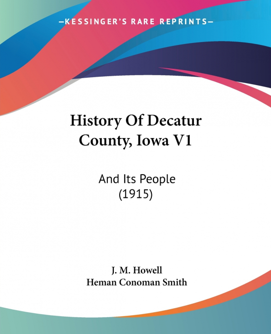 History Of Decatur County, Iowa V1