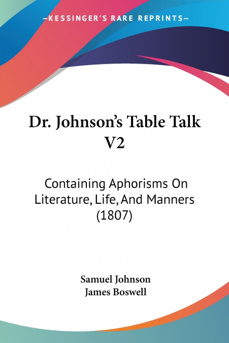 Dr. Johnson’s Table Talk V2
