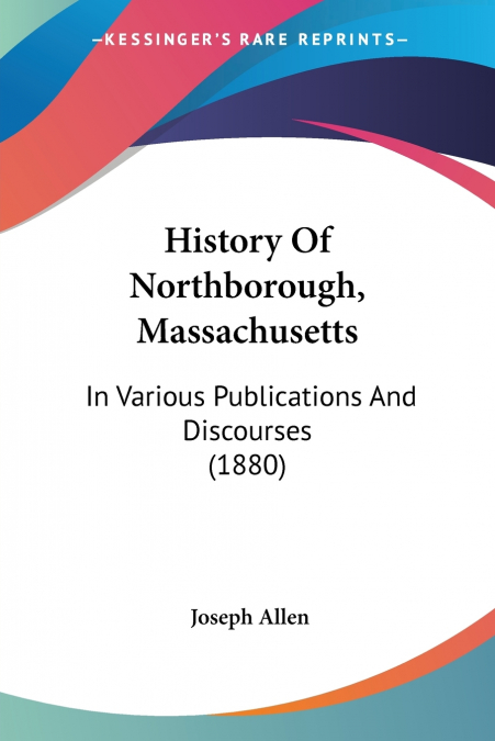 History Of Northborough, Massachusetts