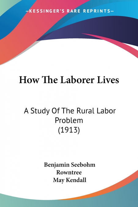 How The Laborer Lives