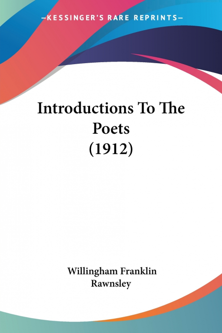 Introductions To The Poets (1912)