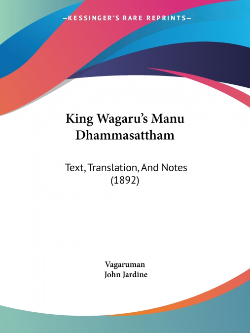 King Wagaru’s Manu Dhammasattham