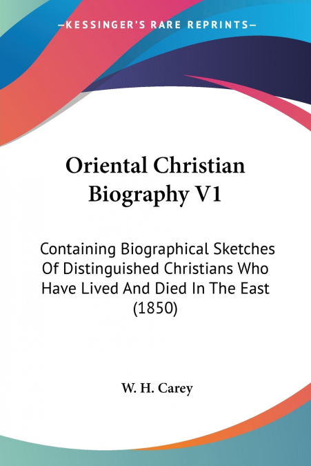 Oriental Christian Biography V1