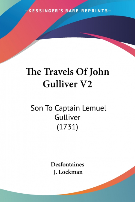 The Travels Of John Gulliver V2