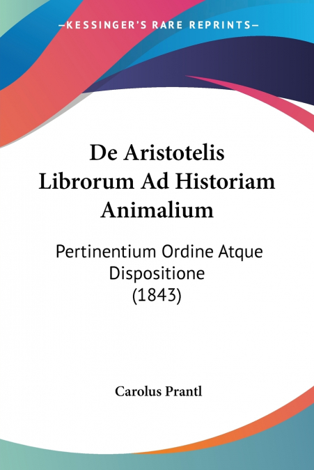 De Aristotelis Librorum Ad Historiam Animalium