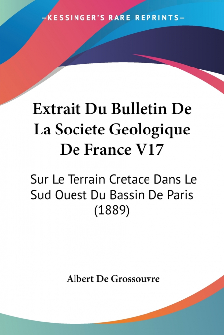 Extrait Du Bulletin De La Societe Geologique De France V17