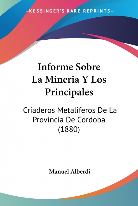 Informe Sobre La Mineria Y Los Principales