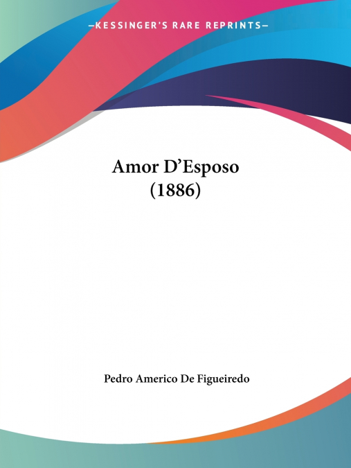 Amor D’Esposo (1886)