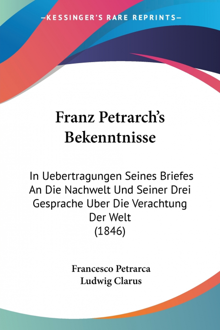 Franz Petrarch’s Bekenntnisse
