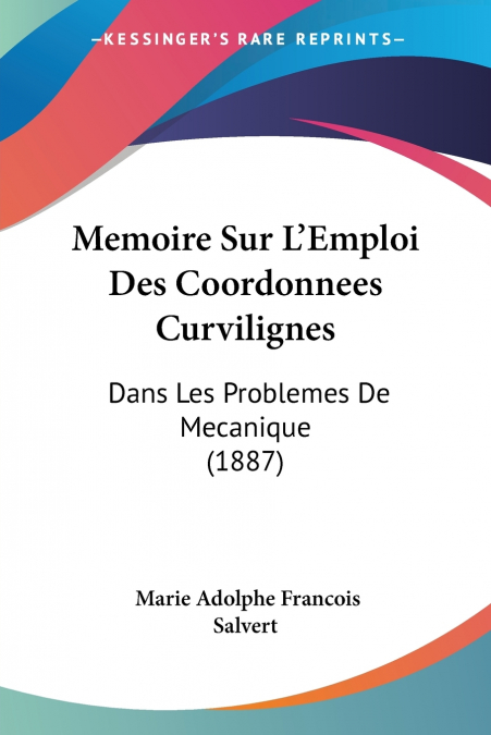 Memoire Sur L’Emploi Des Coordonnees Curvilignes