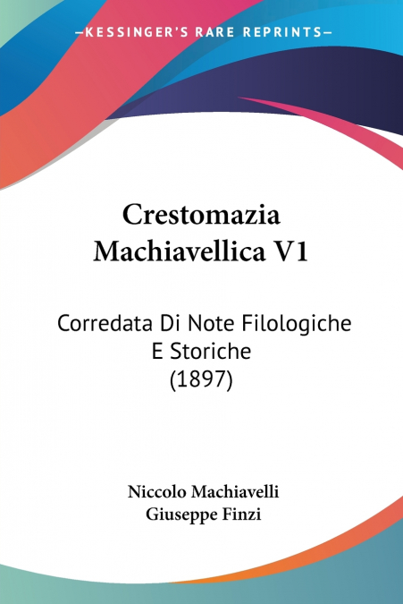 Crestomazia Machiavellica V1