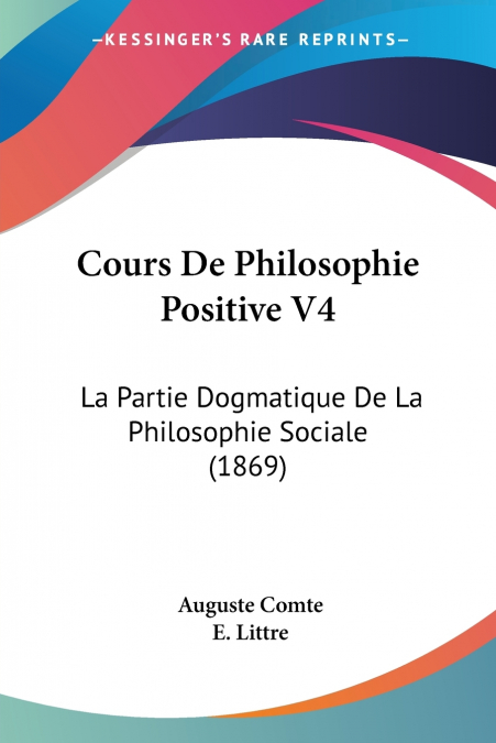 Cours De Philosophie Positive V4