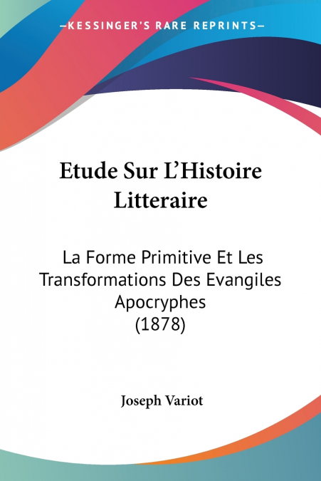 Etude Sur L’Histoire Litteraire