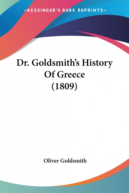 Dr. Goldsmith’s History Of Greece (1809)