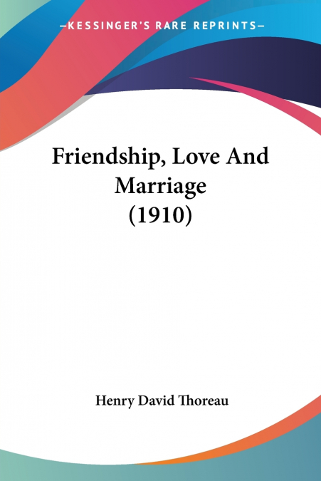 Friendship, Love And Marriage (1910)
