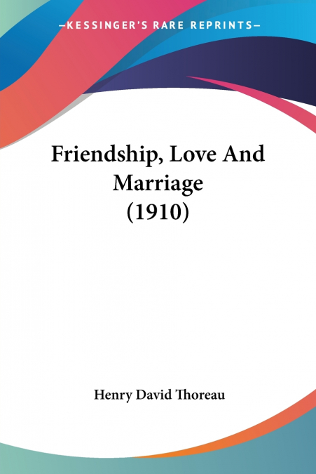 Friendship, Love And Marriage (1910)