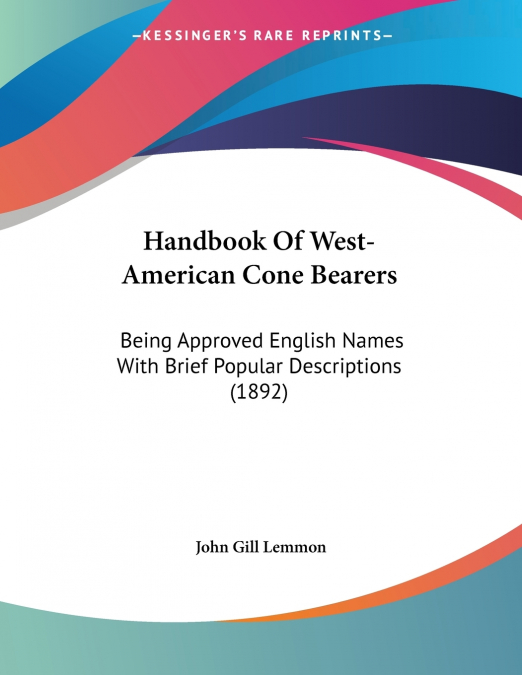 Handbook Of West-American Cone Bearers