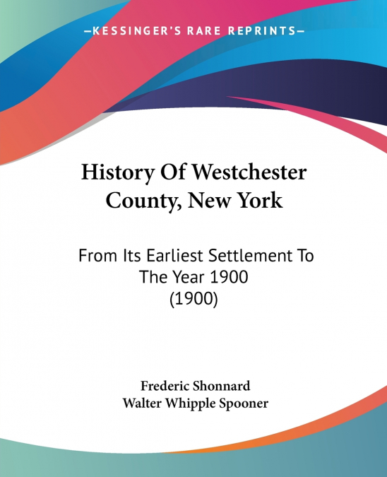 History Of Westchester County, New York