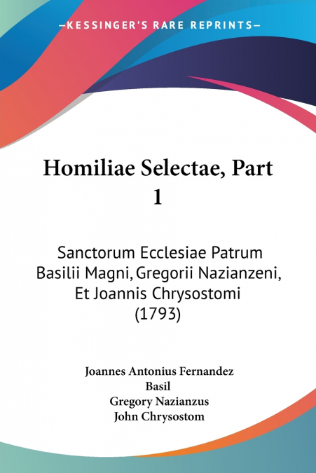 Homiliae Selectae, Part 1