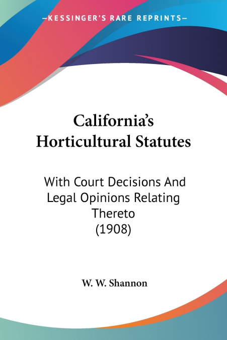 California’s Horticultural Statutes