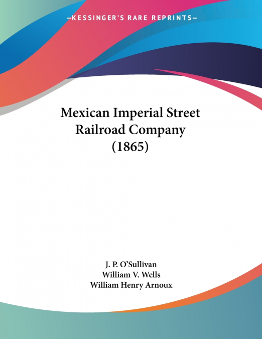Mexican Imperial Street Railroad Company (1865)