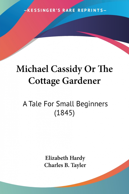 Michael Cassidy Or The Cottage Gardener