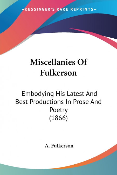 Miscellanies Of Fulkerson