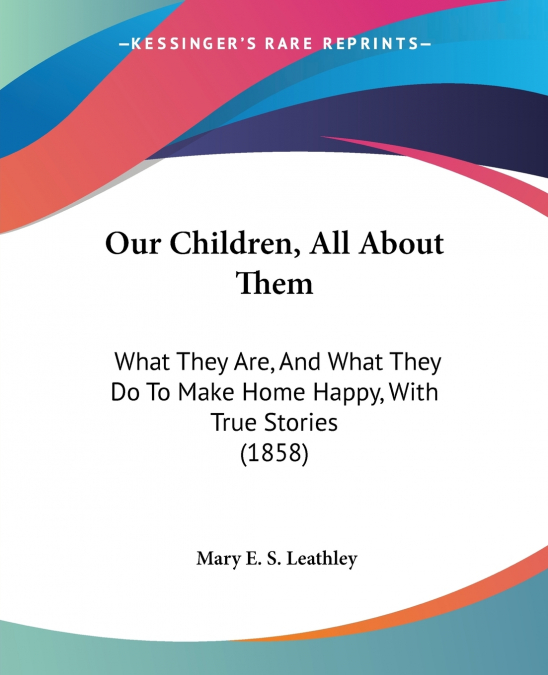 Our Children, All About Them