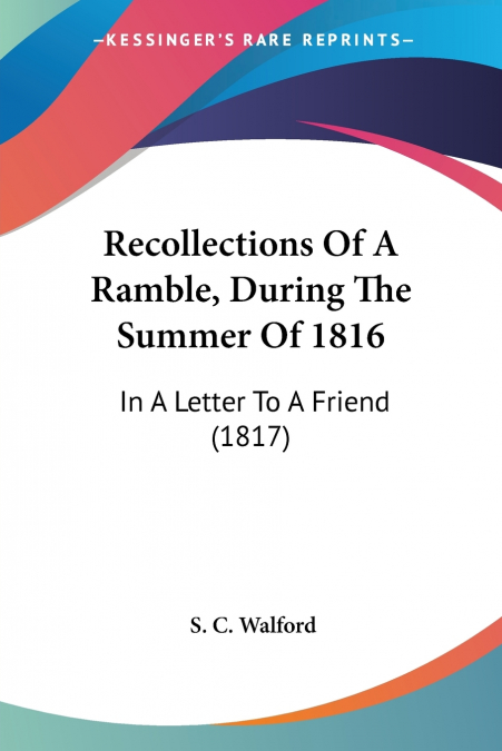Recollections Of A Ramble, During The Summer Of 1816