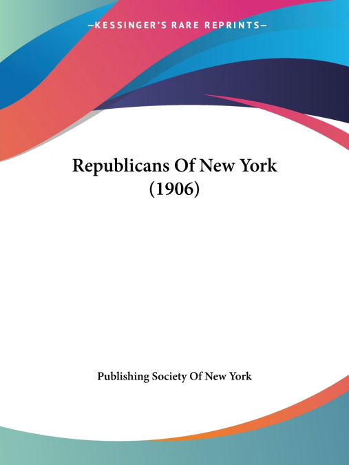 Republicans Of New York (1906)