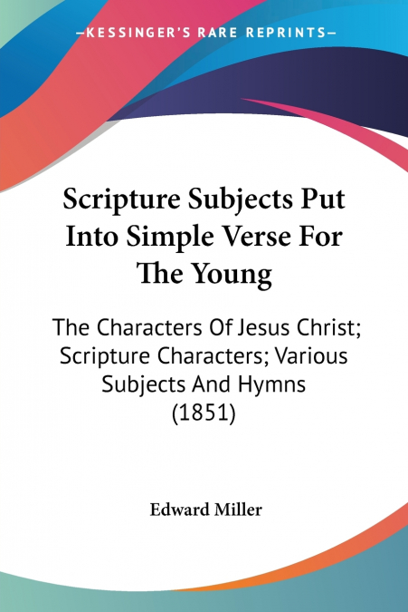 Scripture Subjects Put Into Simple Verse For The Young