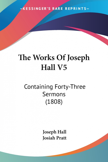 The Works Of Joseph Hall V5