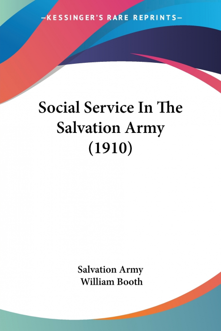 Social Service In The Salvation Army (1910)