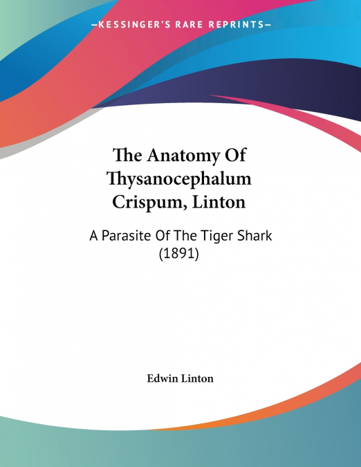 The Anatomy Of Thysanocephalum Crispum, Linton