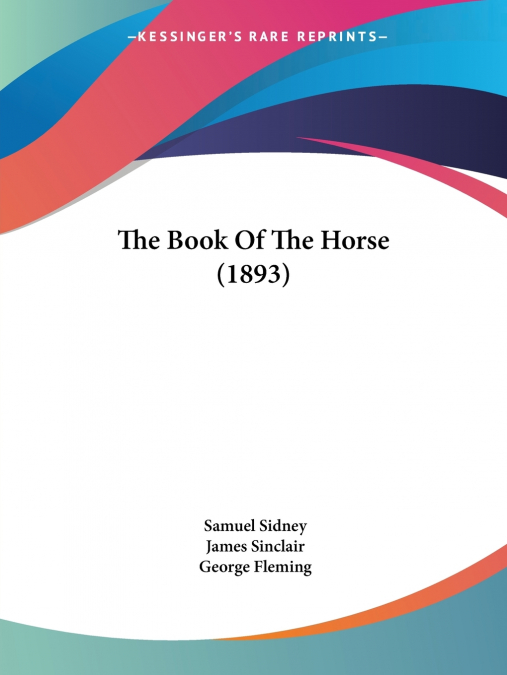 The Book Of The Horse (1893)