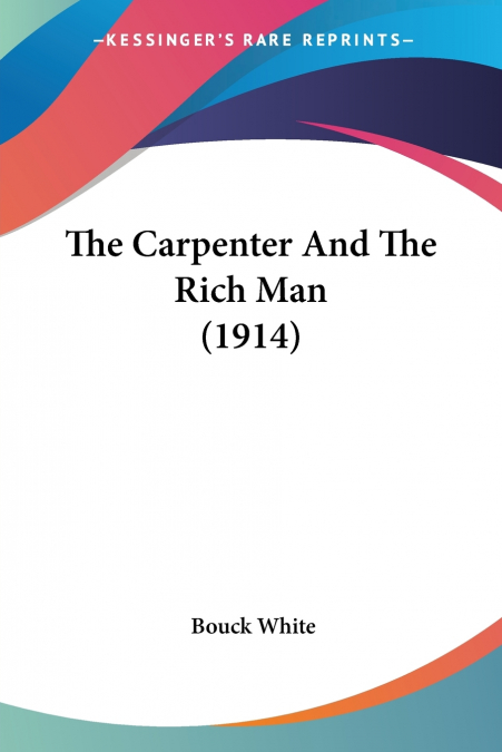 The Carpenter And The Rich Man (1914)