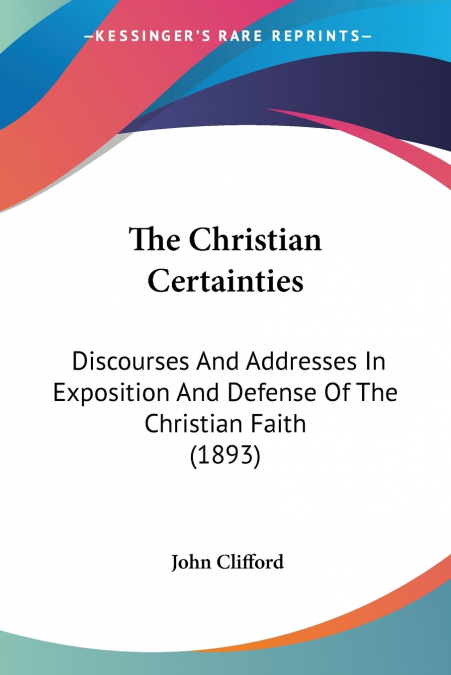 The Christian Certainties