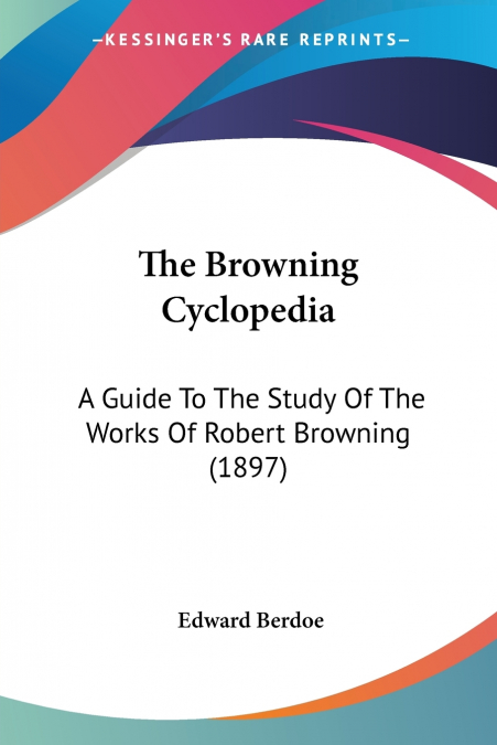 The Browning Cyclopedia