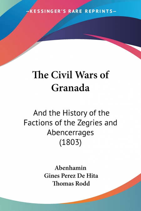 The Civil Wars of Granada
